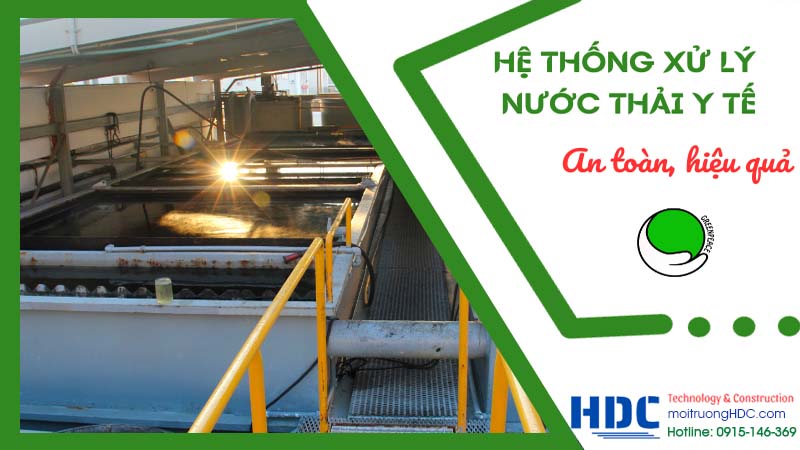 Quy trình xử lý nước thải y tế tại Hà nội của hdc