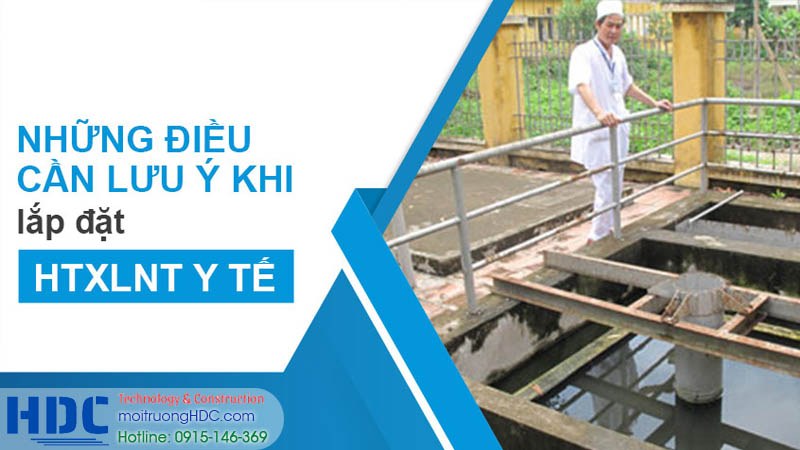 Tìm hiểu, tuân thủ quy định trong hệ thống xử lý nước thải y tế ở hà nội