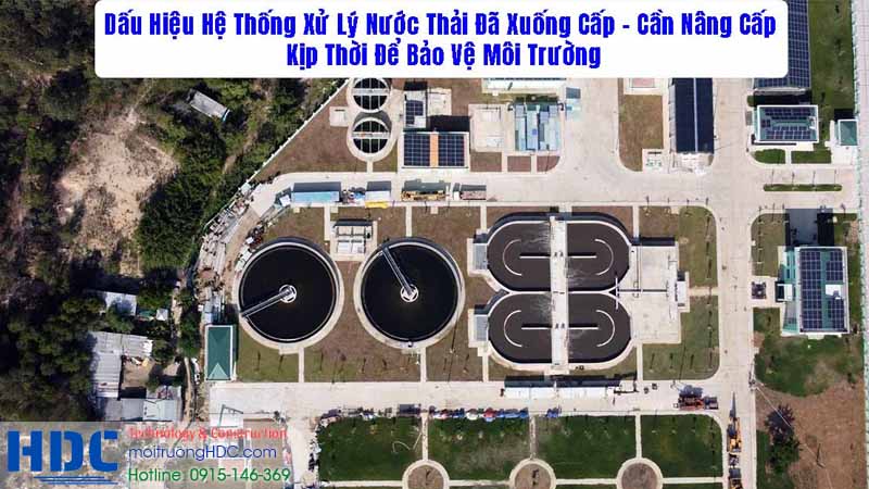 Thiết bị cũ là một dấu hiệu cho thấy cần nâng cấp hệ thống xử lý nước thải